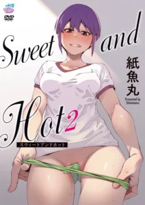Sweet and Hot